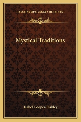 Mystical Traditions by Cooper-Oakley, Isabel