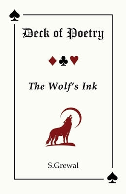 Deck of Poetry: The Wolf's Ink by Grewal, S.