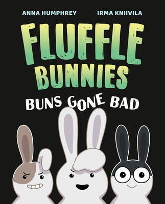 Buns Gone Bad (Fluffle Bunnies, Book 1) by Humphrey, Anna