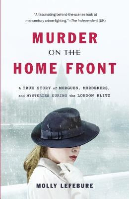 Murder on the Home Front by Lefebure