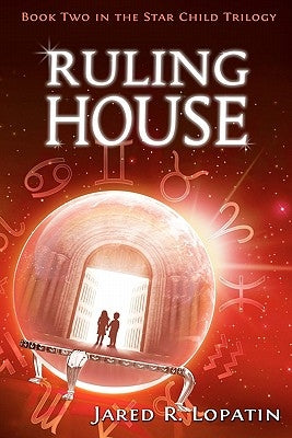 Ruling House by Lopatin, Jared R.