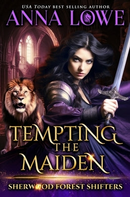 Tempting the Maiden by Lowe, Anna