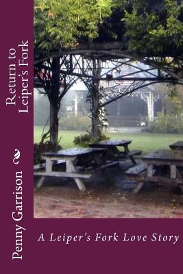 Return to Leiper's Fork: A Leiper's Fork Love Story by Warnick, Deborah