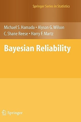 Bayesian Reliability by Hamada, Michael S.