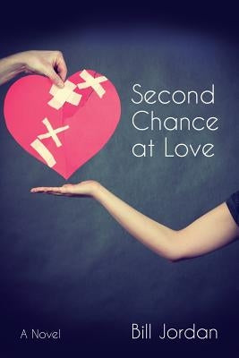 Second Chance at Love by Jordan, Bill