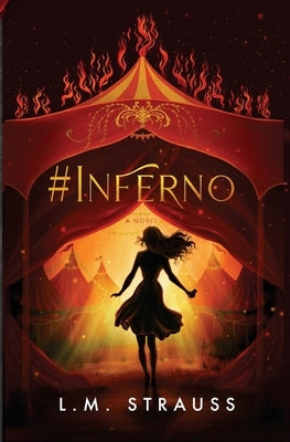 #Inferno by Strauss, L. M.