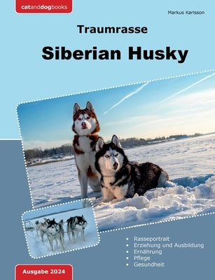 Traumrasse: Siberian Husky by Karlsson, Markus
