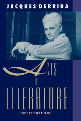 Acts of Literature by Derrida, Jacques