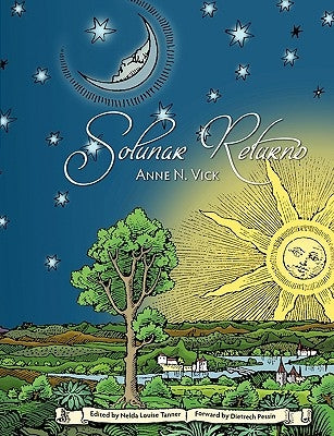 Solunar Returns by Vick, Anne N.