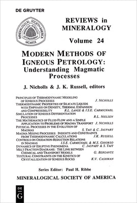 Modern Methods of Igneous Petrology: Understanding Magmatic Processes by Nicholls, James