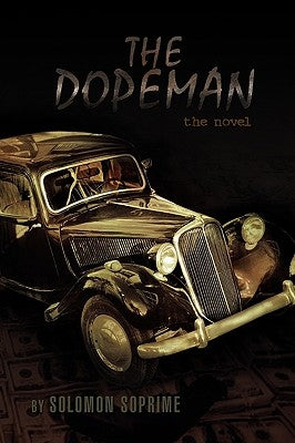 The Dopeman by Soprime, Solomon