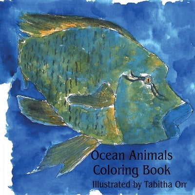 Ocean Animals Coloring Book by Orr, Tabitha
