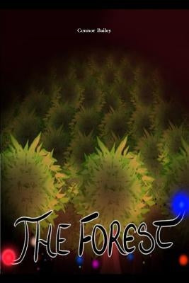 The Forest by Bailey, Connor