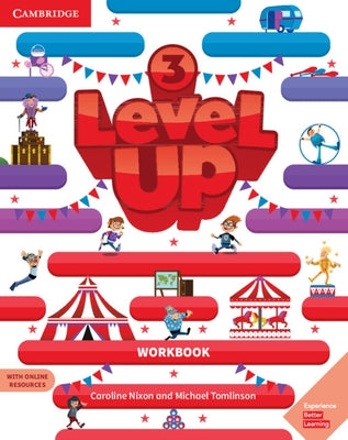 Level Up Level 3 Workbook with Online Resources and My Home Booklet by Nixon, Caroline