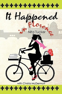 It Happened in Florence by Tucker, Nita