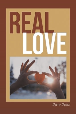 Real Love by Denez, Deeva