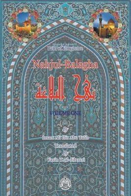 Nahjul-Balagha: Path of Eloquence, Vol. 1 by Al-Jibouri, Yasin T.