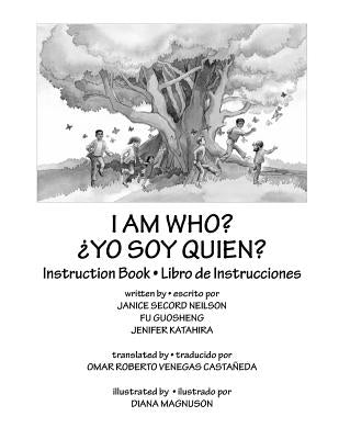 I Am Who Instruction Book - Spanish Edition by Neilson, Janice Secord