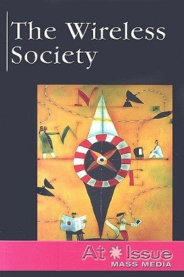 The Wireless Society by Kallen, Stuart A.