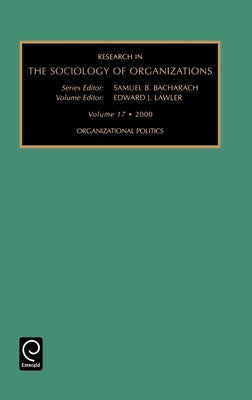 Organizational Politics by Bacharach, Samuel B.