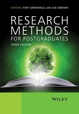 Research Methods for Postgraduates by Greenfield, Tony