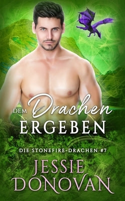 Dem Drachen ergeben by Drago, Anna