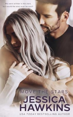 Move the Stars by Hawkins, Jessica