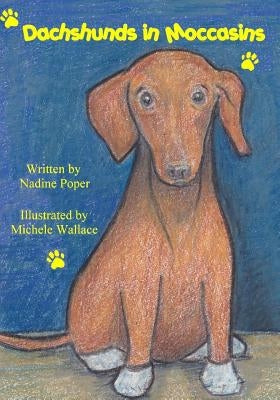 Dachshunds in Moccasins by Wallace, Michele