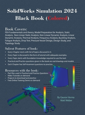 SolidWorks Simulation 2024 Black Book: (Colored) by Verma, Gaurav