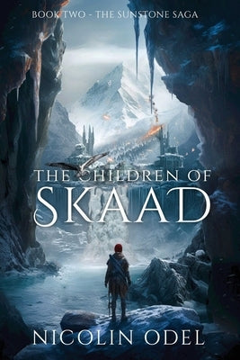 The Children of Skaad by Odel, Nicolin
