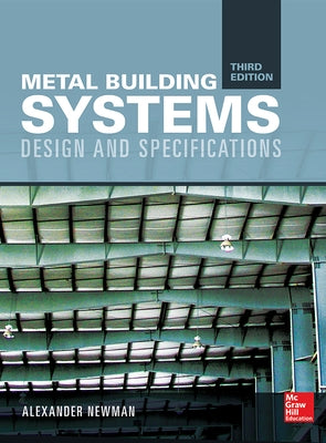 Metal Building Systems 3e (Pb) by Newman, Alexander