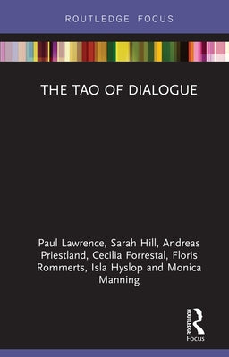 The Tao of Dialogue by Lawrence, Paul