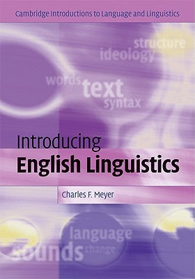 Introducing English Linguistics by Meyer, Charles F.