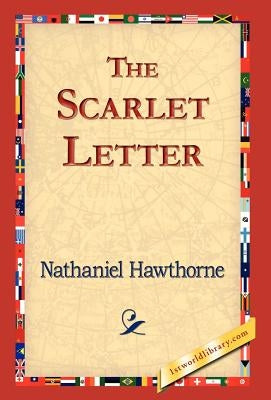 The Scarlet Letter by Hawthorne, Nathaniel