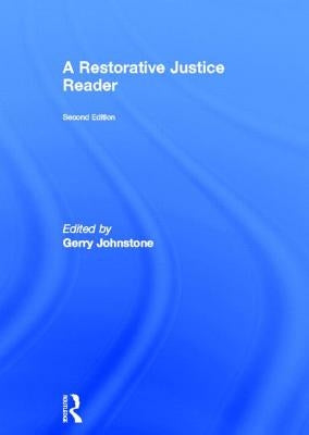 A Restorative Justice Reader by Johnstone, Gerry