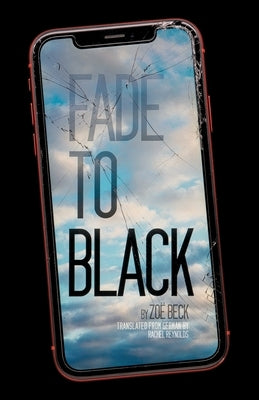 Fade To Black by Beck, ZoÃ«