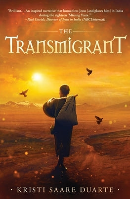 The Transmigrant by Saare Duarte, Kristi