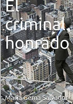 El criminal honrado by Salvador SÃ¡nchez, MarÃ­a Gema
