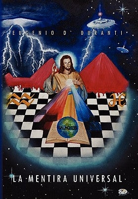 La Mentira Universal by Duranti, Eugenio D.