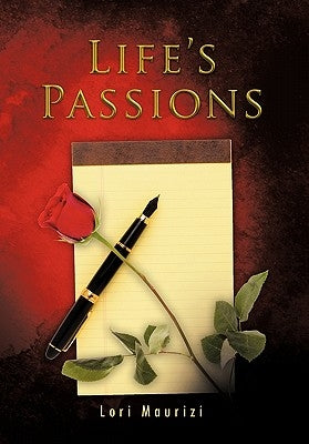 Life's Passions by Maurizi, Lori