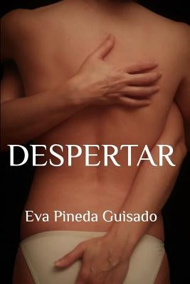 Despertar by Guisado, Eva Pineda
