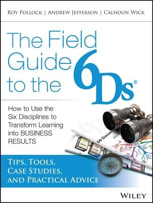 The Field Guide to the 6Ds by Jefferson, Andy