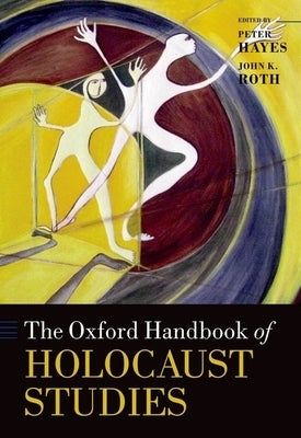 Ohb Holocaust Studies Ohbk C by Hayes, Roth