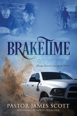 Braketime by Scott, Pastor James