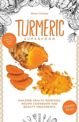 Turmeric Superfood by Conway, Reese