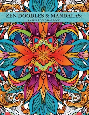 Zen Doodles & Mandalas: An adult coloring book by Hue, Sg