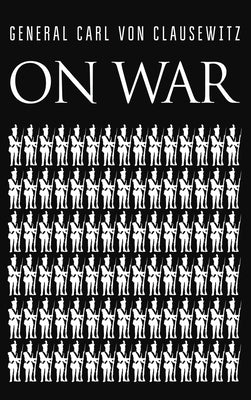 On War by Clausewitz, Carl Von