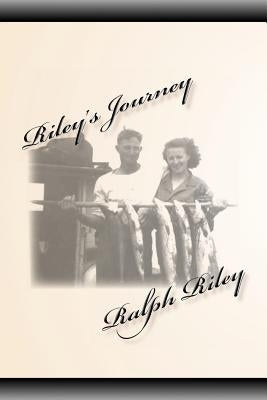 Riley's Journey by Riley, Ralph