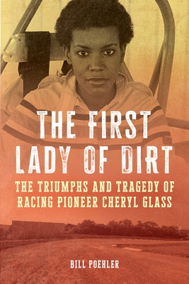 The First Lady of Dirt by Poehler, Bill