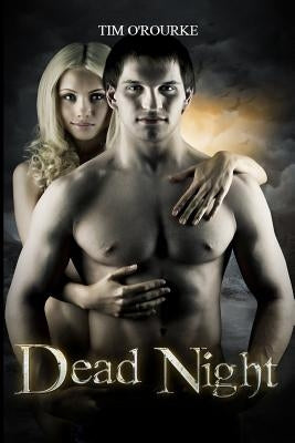Dead Night by O'Rourke, Tim